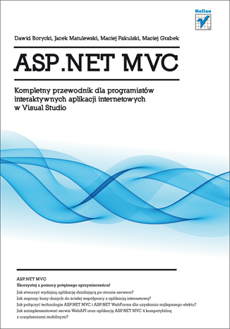 ASP.NET MVC. Kompletny przewodnik dla programist�w interaktywnych aplikacji internetowych w Visual Studio